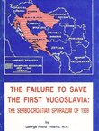 The Failure to Save the First Yugoslavia: The Serbo-Croatian Sporazum of 1939