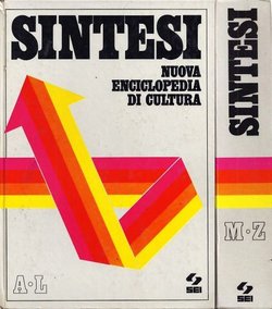 Sintesi. Nuova enciclopedia di cultura I-II