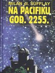 Na Pacifiku god. 2255.