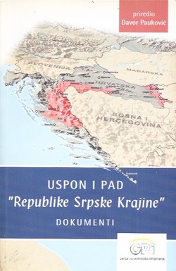 Uspon i pad "Republike Srpske Krajine". Dokumenti