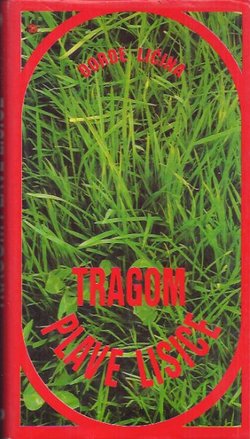 Tragom plave lisice (7.izd.)