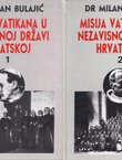 Misija Vatikana u Nezavisnoj Državi Hrvatskoj I-II