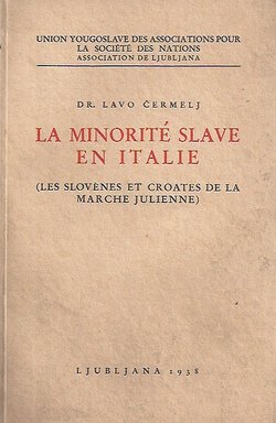 La minorite slave en Italie (Les Slovenes et Croates de la Marche Julienne)