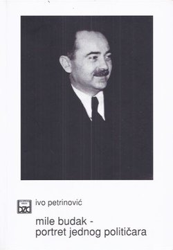 Mile Budak - Portret jednog političara