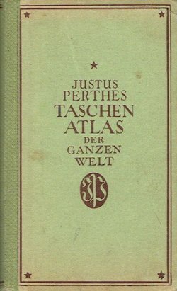 Justus Perthes Taschenatlas Der Genzen Welt (77.Aufl.)