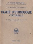 L'ologenese culturelle. Traite d'ethnologie culturelle