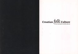 Croatian Folk Culture at the Crossroads of Worlds and Eras