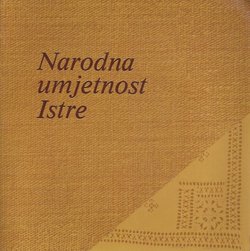 Narodna umjetnost Istre