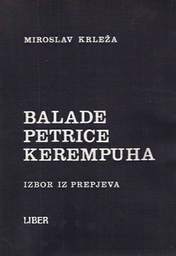 Balade Petrice Kerempuha. Izbor iz prepjeva