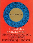Hrvatska književnost od 16. do 18. stoljeća u sjevernoj Hrvatskoj i Bosni