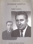 Svjedočanstva i sjećanja. Memoari