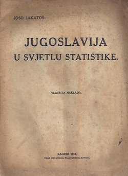Jugoslavija u svjetlu statistike + Statistika veleposjeda u Hrvatskoj i Slavoniji