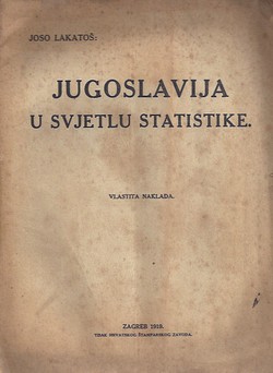 Jugoslavija u svjetlu statistike + Statistika veleposjeda u Hrvatskoj i Slavoniji