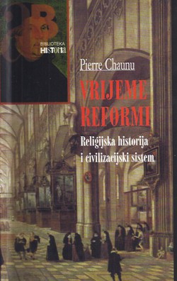 Vrijeme reformi. Religijska historija i civilizacijski sistem