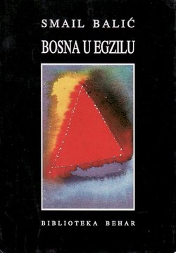 Bosna u egzilu 1945-1992. Članci, rasprave, razgovori