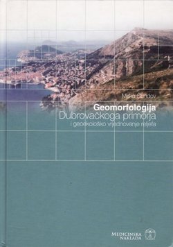 Geomorfologija Dubrovačkoga primorja i geoekološko vrjednovanje reljefa