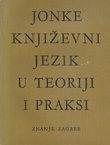 Književni jezik u teoriji i praksi (2.proš.izd.)