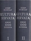 Kultura Hrvata kroz 1000 godina I-II (2.izd.)