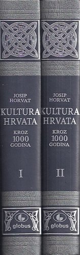 Kultura Hrvata kroz 1000 godina I-II (2.izd.)
