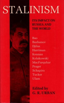 Stalinism. Its Impact on Russia and the World