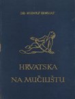 Hrvatska na mučilištu
