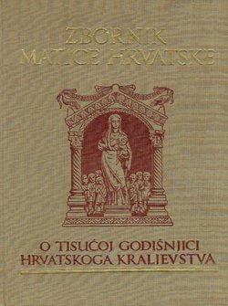 Zbornik Matice hrvatske o tisućoj godišnjici Hrvatskoga kraljevstva