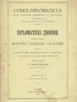 Codex diplomaticus Regni Croatiae, Dalmatiae et Slavoniae / Diplomatički zbornik Kraljevine Hrvatske, Dalmacije i Slavonije VII.