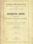 Codex diplomaticus Regni Croatiae, Dalmatiae et Slavoniae / Diplomatički zbornik Kraljevine Hrvatske, Dalmacije i Slavonije IX.