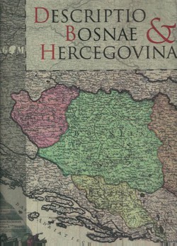 Descriptio Bosnae & Hercegovinae