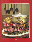 Škola kuhanja 2. (2.izd.)