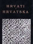 Hrvati i Hrvatska. Ime Hrvat u povijesti slavenskih naroda (pretisak iz 1930)