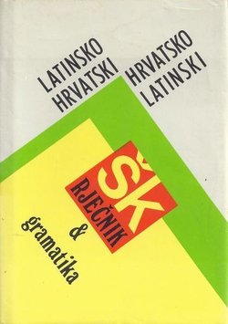 Latinsko-hrvatski i hrvatsko-latinski školski rječnik