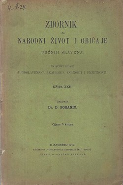 Zbornik za narodni život i običaje južnih Slavena XXII/1917