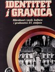 Identitet i granica. Hibridnost i jezik, kultura i građanstvo 21. stoljeća