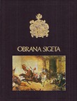 Obrana Sigeta. O 420. obljetnici (1566.-1986.)