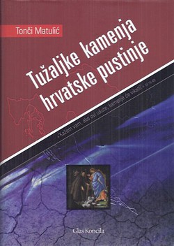 Tužaljke kamenja hrvatske pustinje (3.izd.)