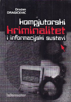 Kompjutorski kriminalitet i informacijski sustavi