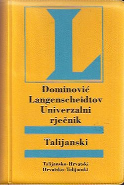 Dominović Langenscheidtov univerzalni rječnik. Talijanski. Talijansko-hrvatski, hrvatsko-talijanski