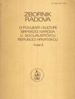 Zbornik radova o povijesti i kulturi srpskog naroda u SR Hrvatskoj. Knjiga 2.