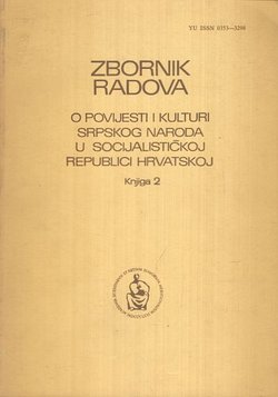 Zbornik radova o povijesti i kulturi srpskog naroda u SR Hrvatskoj. Knjiga 2.