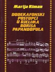 Dodekafonski postupci u djelima Borisa Papandopula