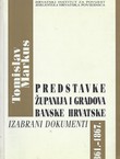 Predstavke županija i gradova Banske Hrvatske. Izabrani dokumenti 1861.-1867.