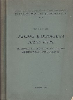Kredna makrofauna južne Istre / Macrofaune cretacee de l'Istrie meridionale (Yougoslavie)
