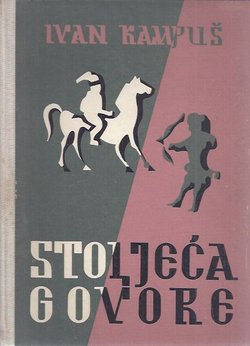 Stoljeća govore. Crtice iz historije naroda Jugoslavije