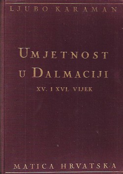 Umjetnost u Dalmaciji XV. i XVI. vijek