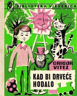 Kad bi drveće hodalo