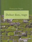 Dobar dan, tugo