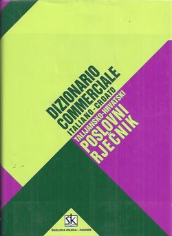 Dizionario commerciale italiano-croato / Talijansko-hrvatski poslovni rječnik