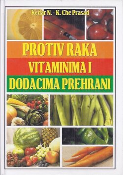 Protiv raka vitaminima i dodacima prehrani