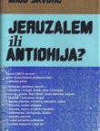 Jeruzalem ili Antiohija?